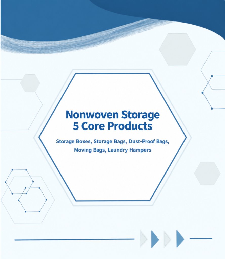 5 Types of Nonwoven Storage Products for Home & Business Use
